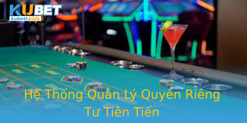 Hệ Thống Quản Lý Quyền Riêng Tư Tiên Tiến Hệ Thống Quản Lý Quyền Riêng Tư Tiên Tiến
