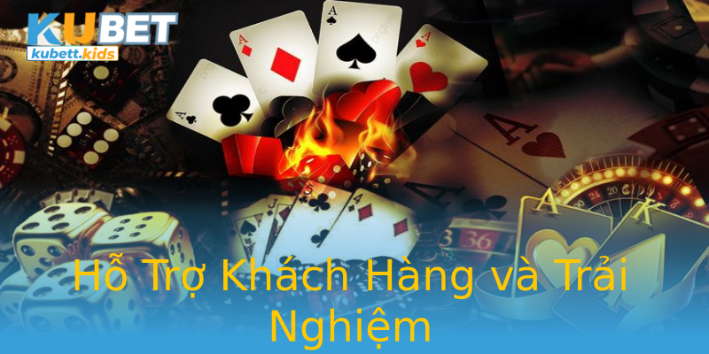 Hỗ Trợ Khách Hàng và Trải Nghiệm Hỗ Trợ Khách Hàng và Trải Nghiệm