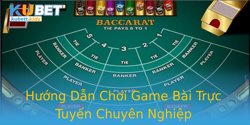 Hướng Dẫn Chơi Game Bài Trực Tuyến Chuyên Nghiệp Hướng Dẫn Chơi Game Bài Trực Tuyến Chuyên Nghiệp